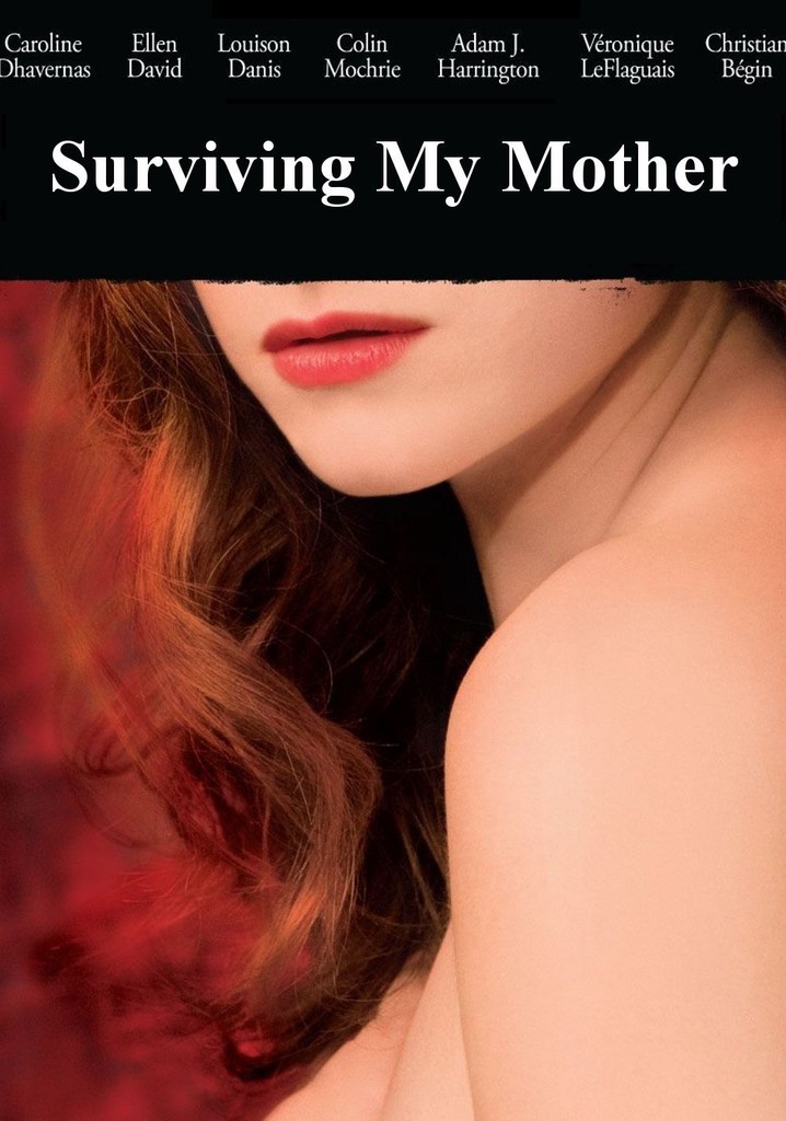 Surviving My Mother (2007)