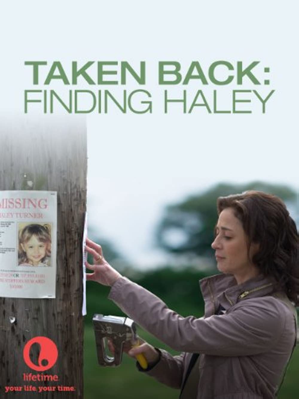 Taken Back - Finding Haley (2012)