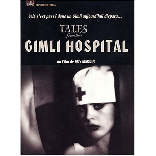Tales From The Gimli Hospital (1988)