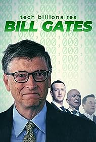 Tech Billionaires - Bill Gates (2021)
