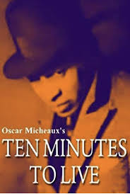 Ten Minutes To Live (1932)