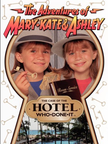 The Adventures of Mary-Kate and Ashley - The Case of the Hotel Who-Done-It (1996)