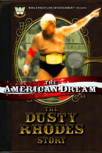 The American Dream - The Dusty Rhodes Story (2006) WWE Wrestling Documentary