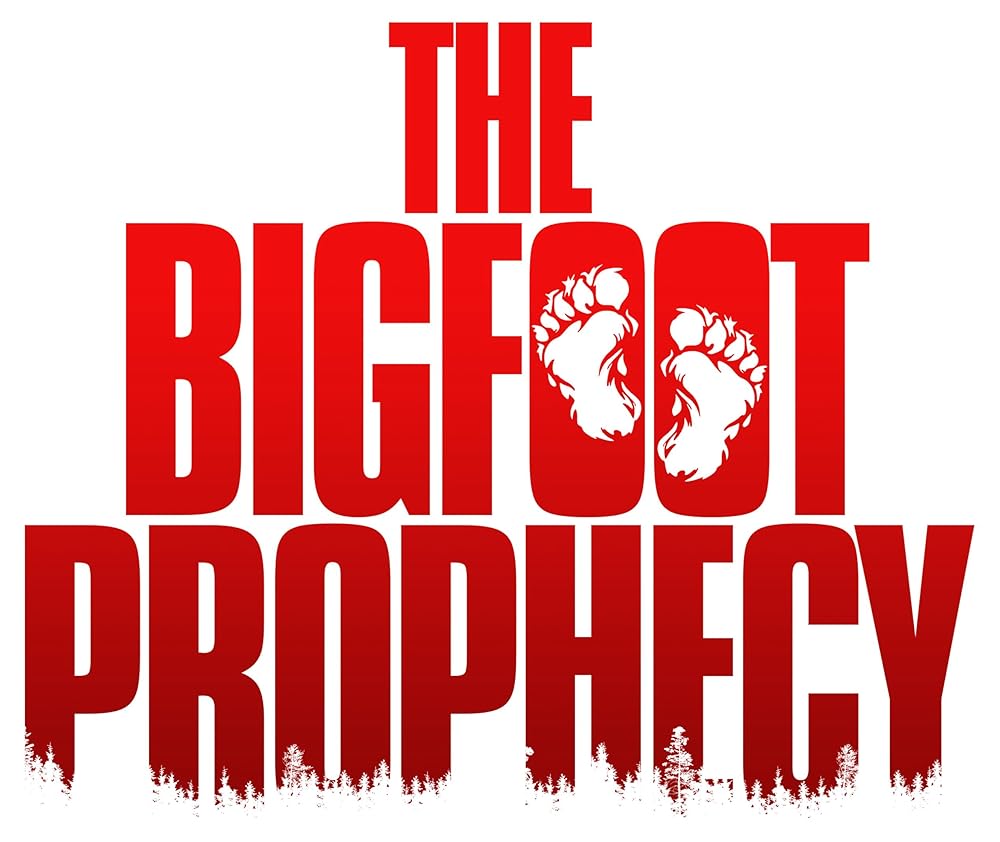 The Bigfoot Prophecy (2024)