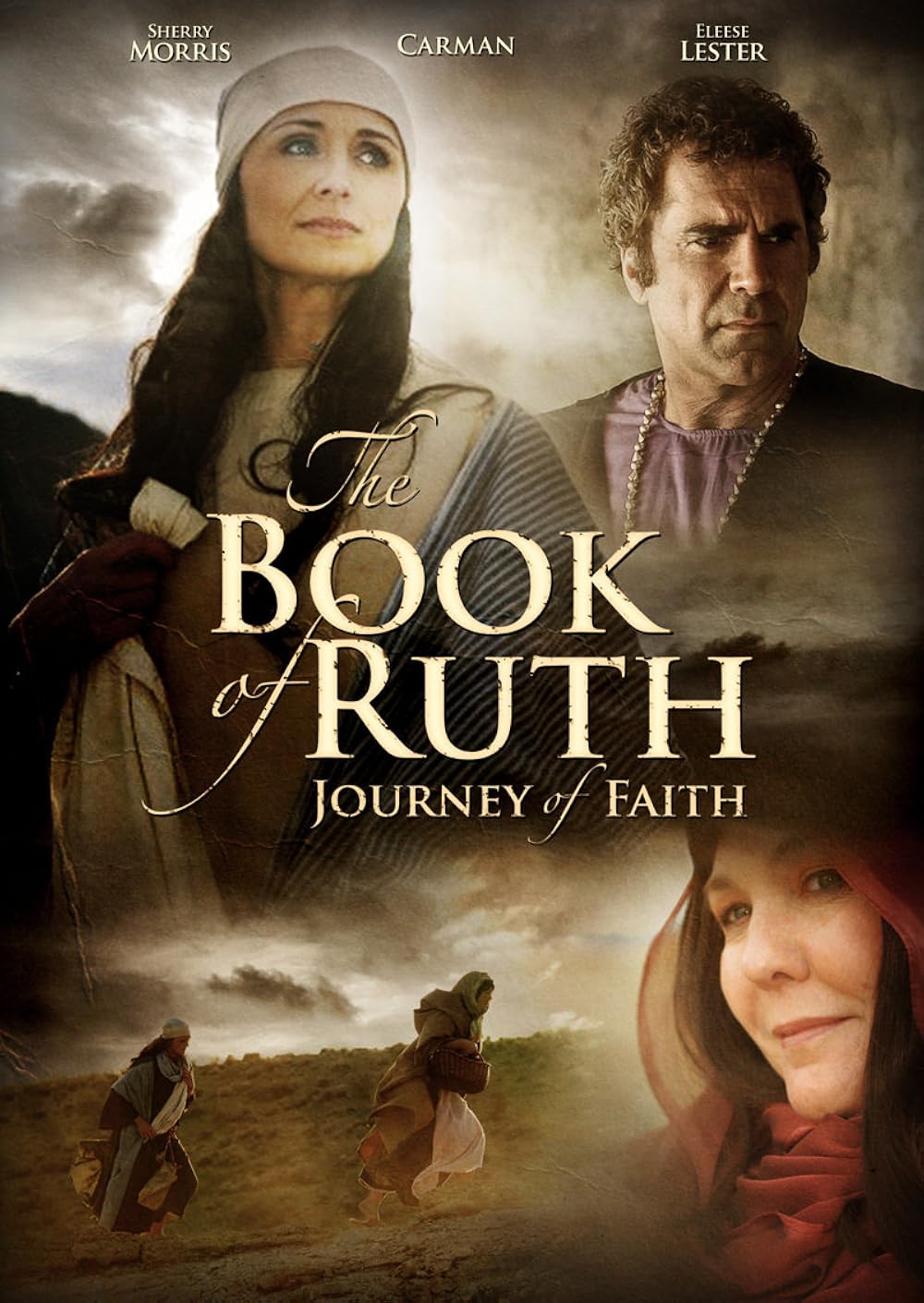 The Book Of Ruth - Journey Of Faith (2009)