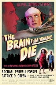 The Brain That Wouldn't Die (2020)