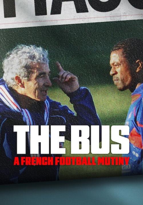 The Bus - A French Football Mutiny (2026)