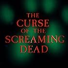 The Curse Of The Screaming Dead (1982)