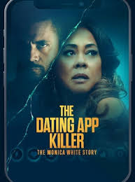 The Dating App Killer - The Monica White Story (2026)