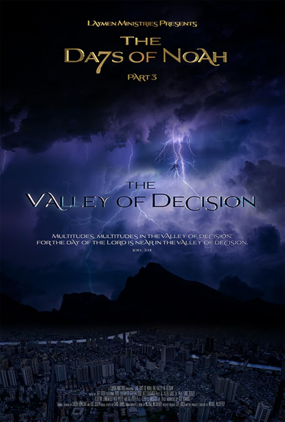 The Days Of Noah Part 3 - The Valley Of Decision (2019)