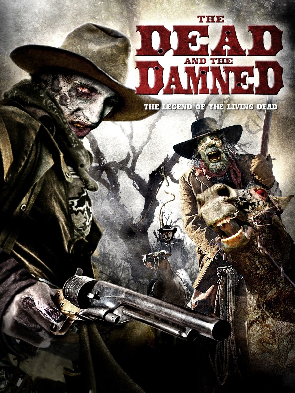 The Dead And The Damned (2011)