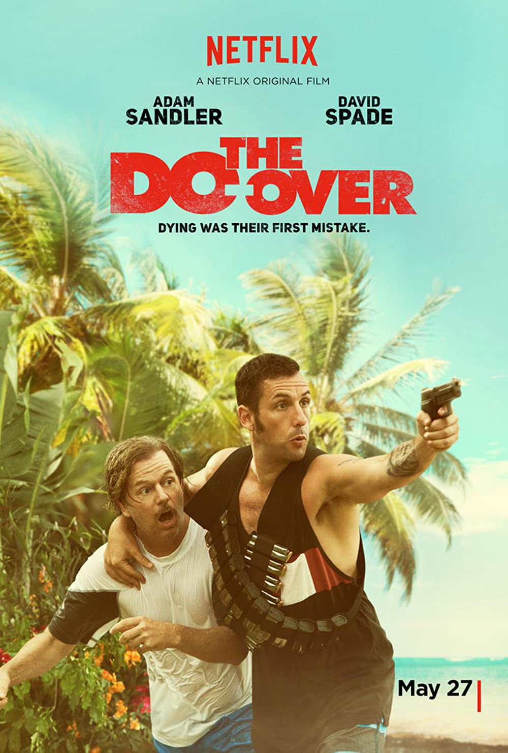 The Do-Over (2016) David Spade Adam Sandler