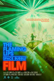 The Flaming Lips Space Bubble Film (2022) Documentary