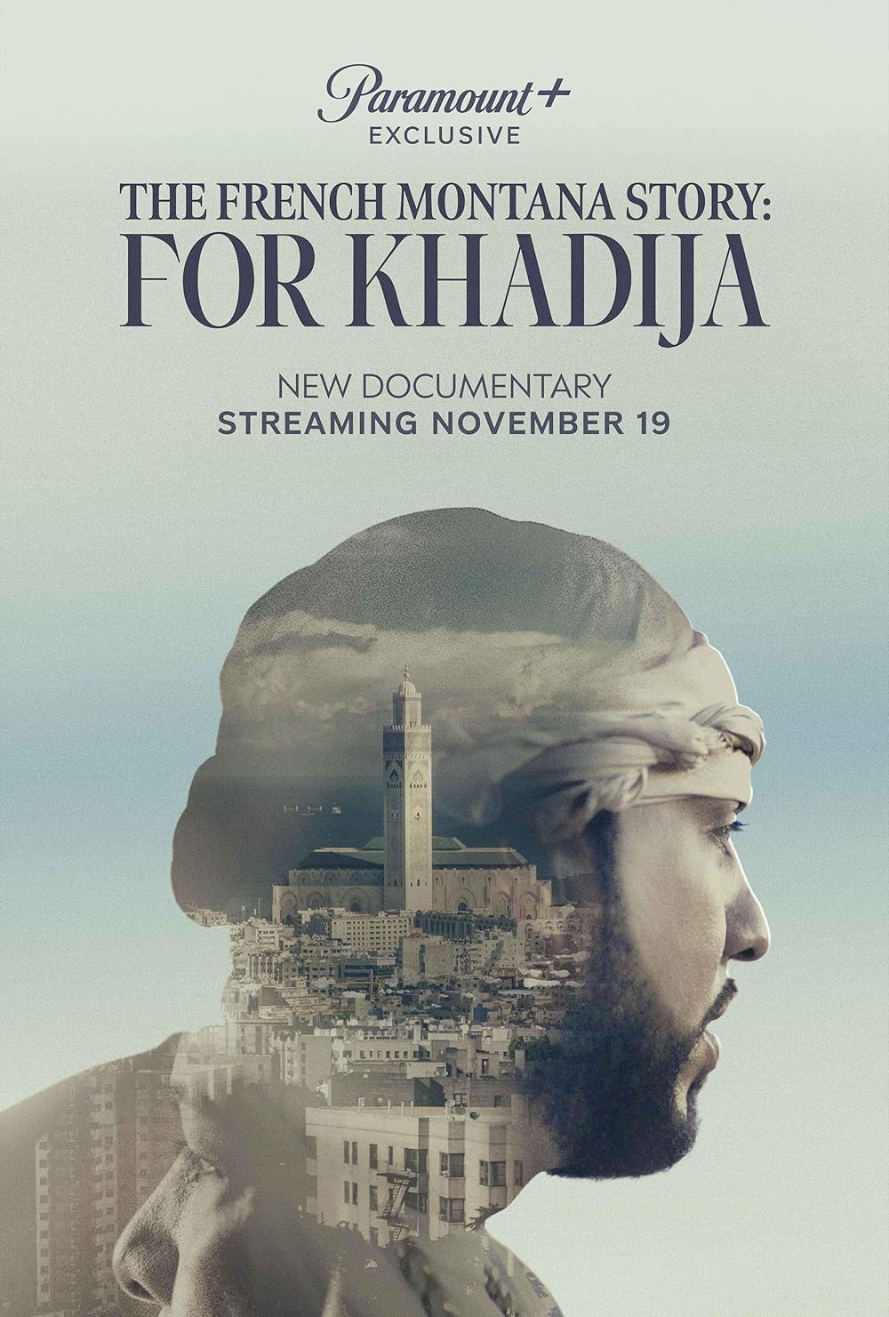 The French Montana Story - For Khadija (2023)