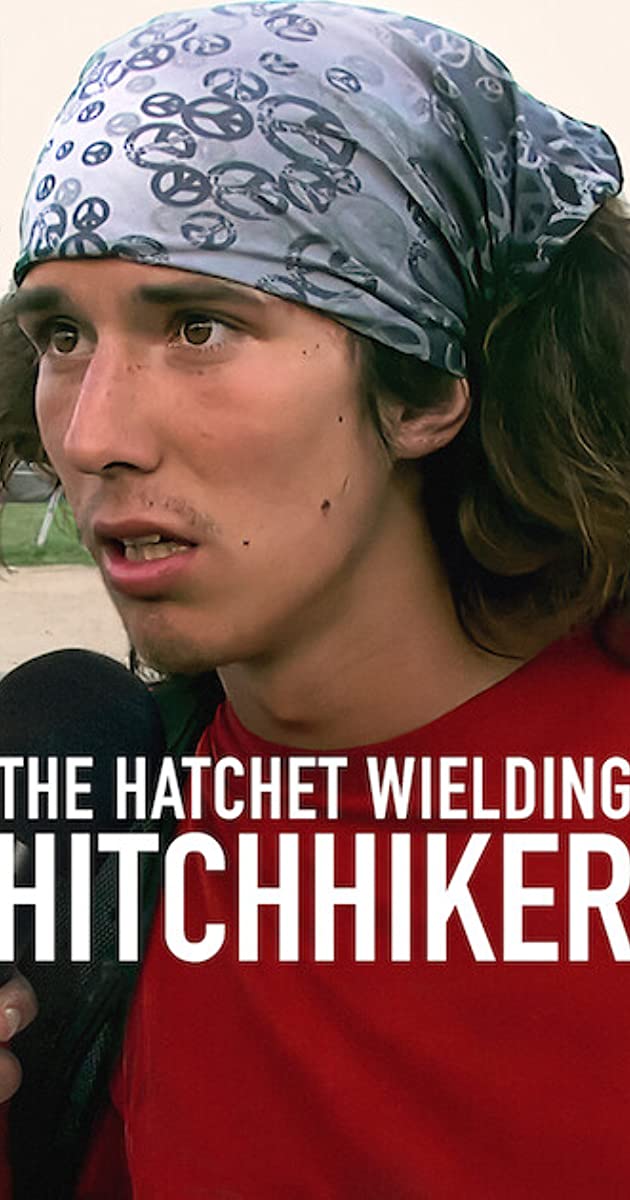 The Hatchet Wielding Hitchhiker (2023)