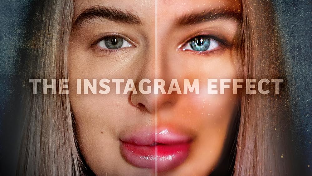 The Instagram Effect (2022)