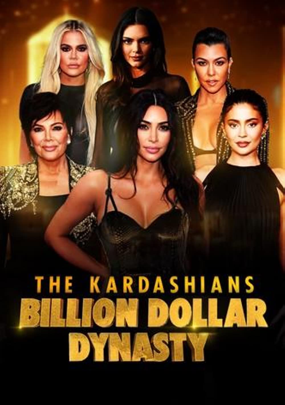 The Kardashians - Billion Dollar Dynasty (2023)