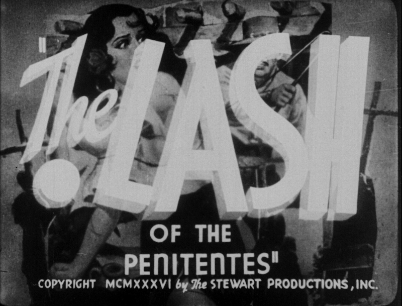 The Lash Of The Penitentes (1936)