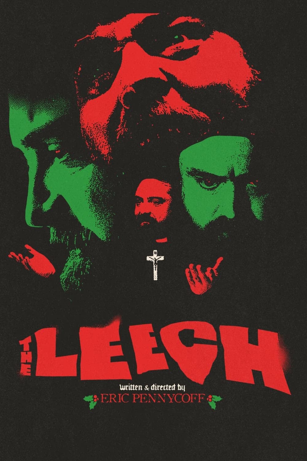 The Leech (2022) Eric Pennycoff