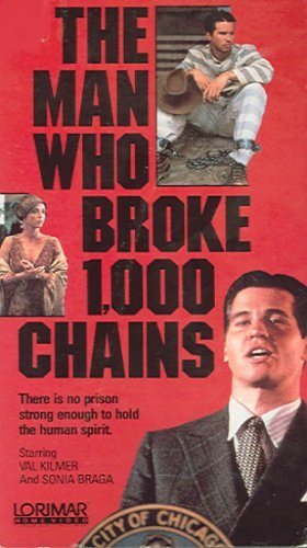 The Man Who Broke 1000 Chains (1987) Val Kilmer