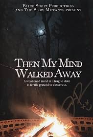 Then My Mind Walked Away (2023)