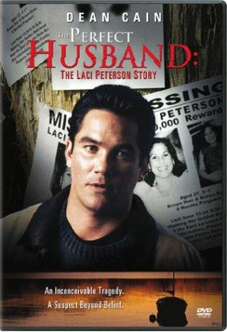 The Perfect Husband - The Laci Peterson Story (2004)