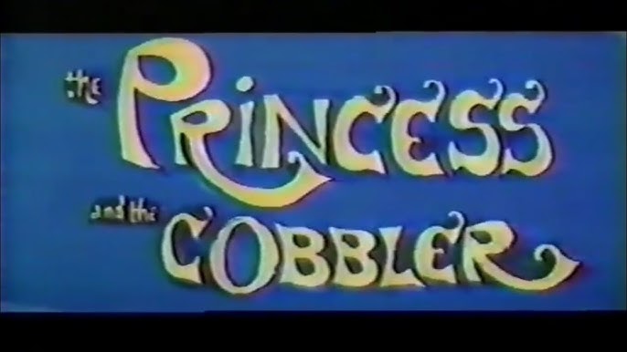 The Princess And The Cobbler - Workprint (1990)