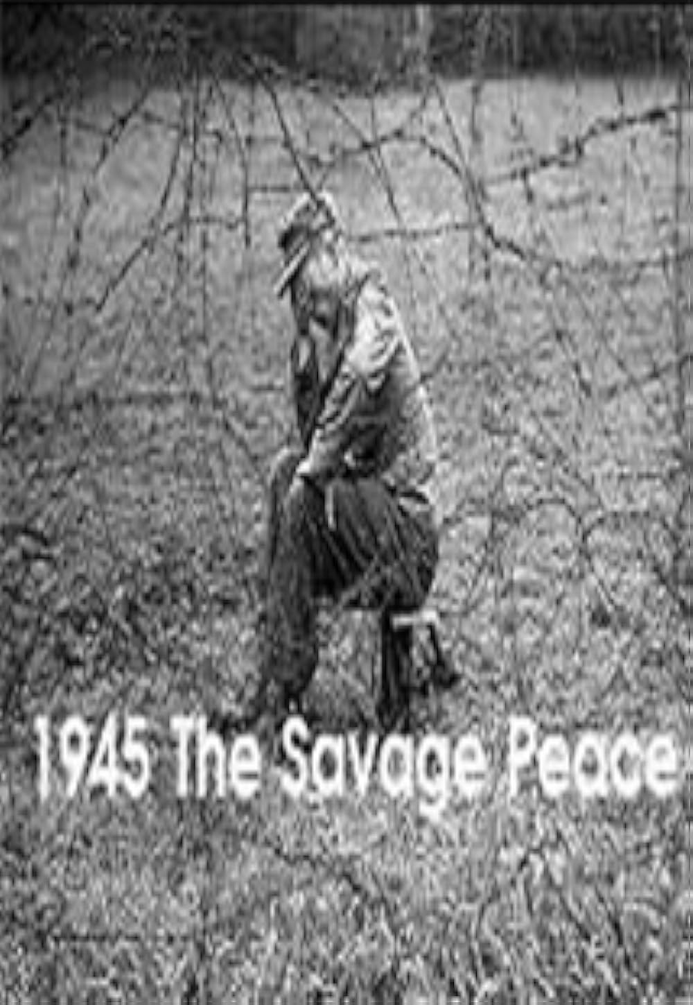 The Savage Peace (2015)