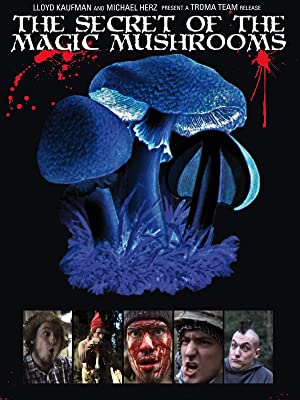 The Secret of the Magic Mushroom (2009) Troma Lloyd Kaufman