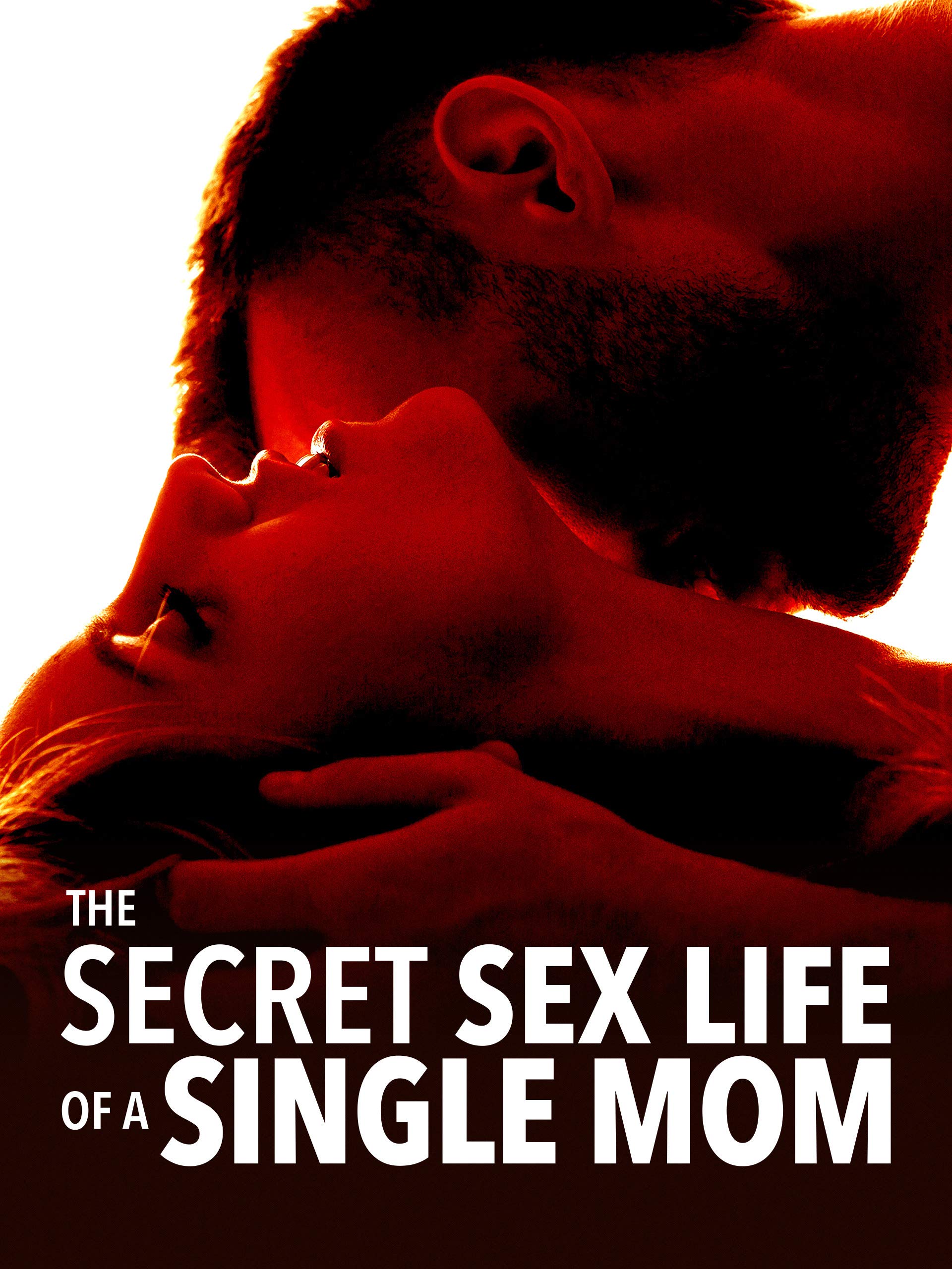 The Secret Sex Life Of A Single Mom (2014)