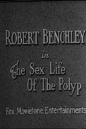 The Sex Life Of The Polyp (1928)