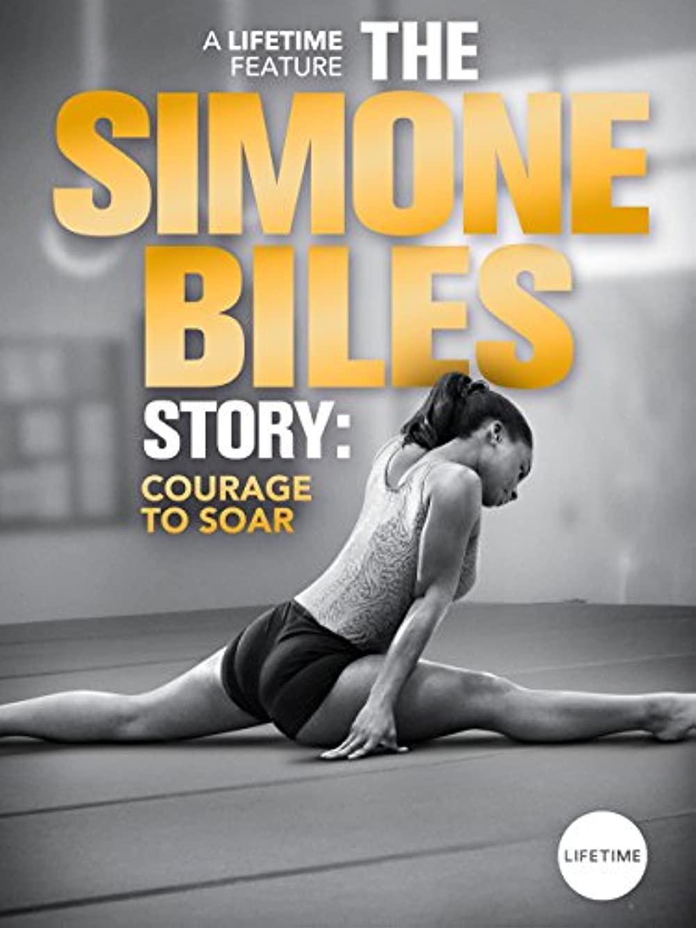 The Simone Biles Story - Courage To Soar (2018)
