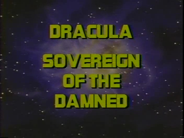 The Tomb of Dracula - Sovereign of the Damned (1980)