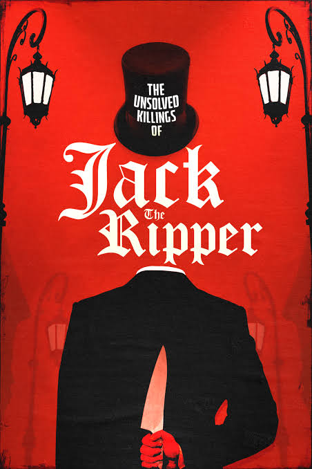 The Unsolved Killings Of Jack The Ripper (2023)