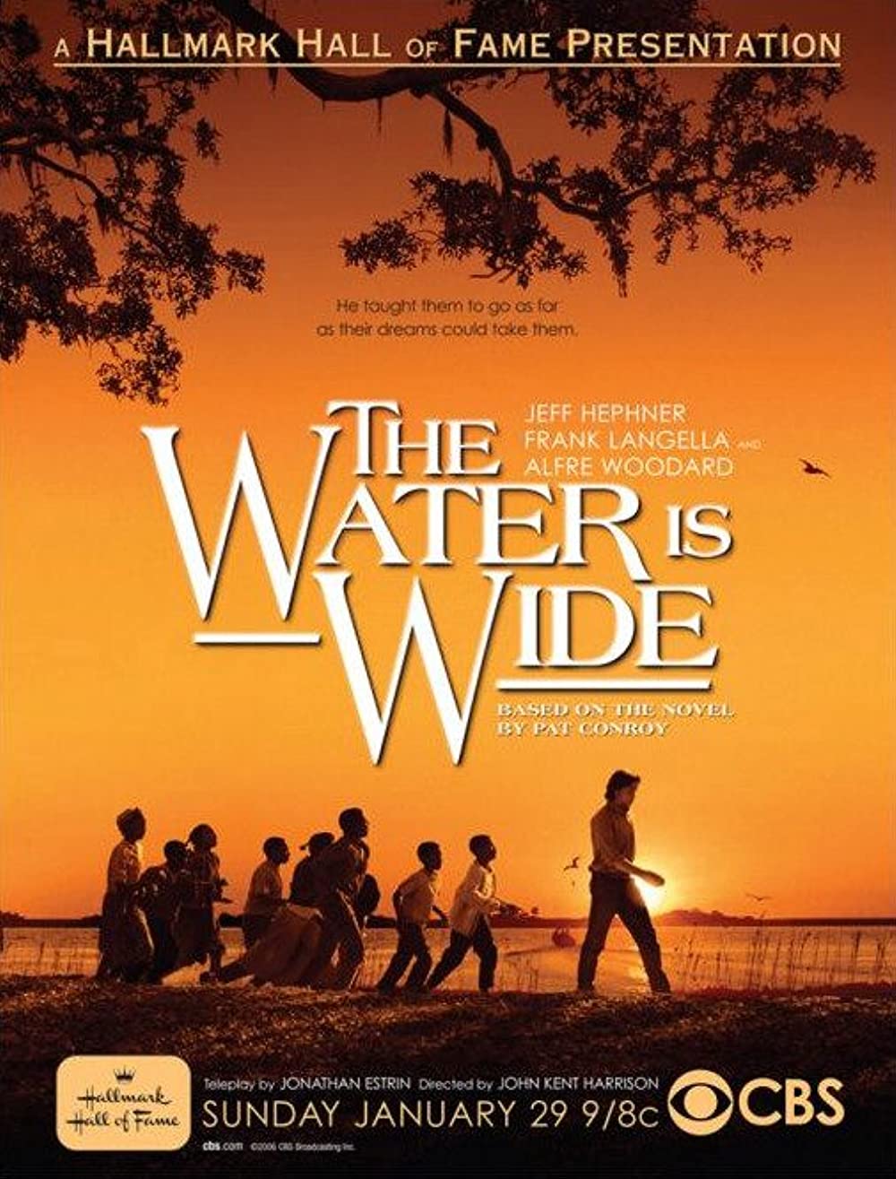 The Water Is Wide (2006) Jeff Hephner Frank Langella