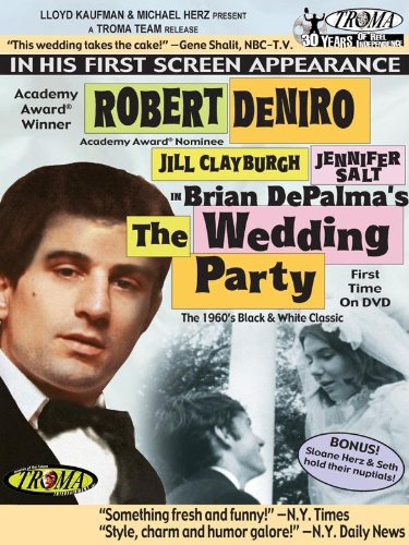 The Wedding Party (1969) Troma Robert DeNiro Brian DePalma