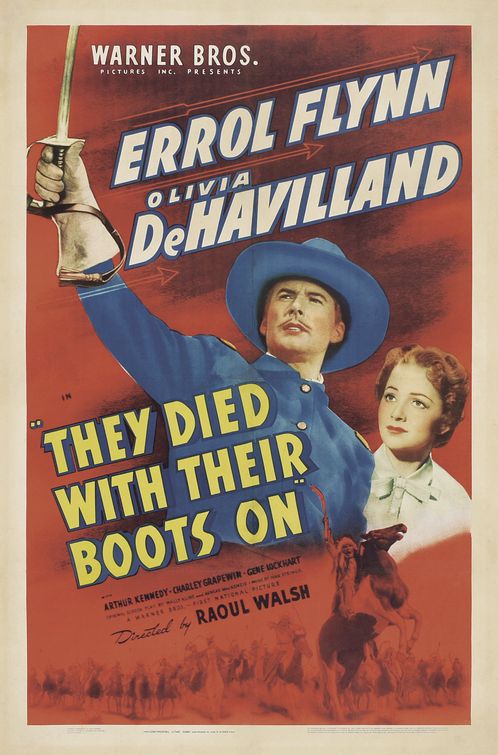 They Died With Their Boots On (1941)