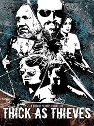 Thick As Thieves (2009)