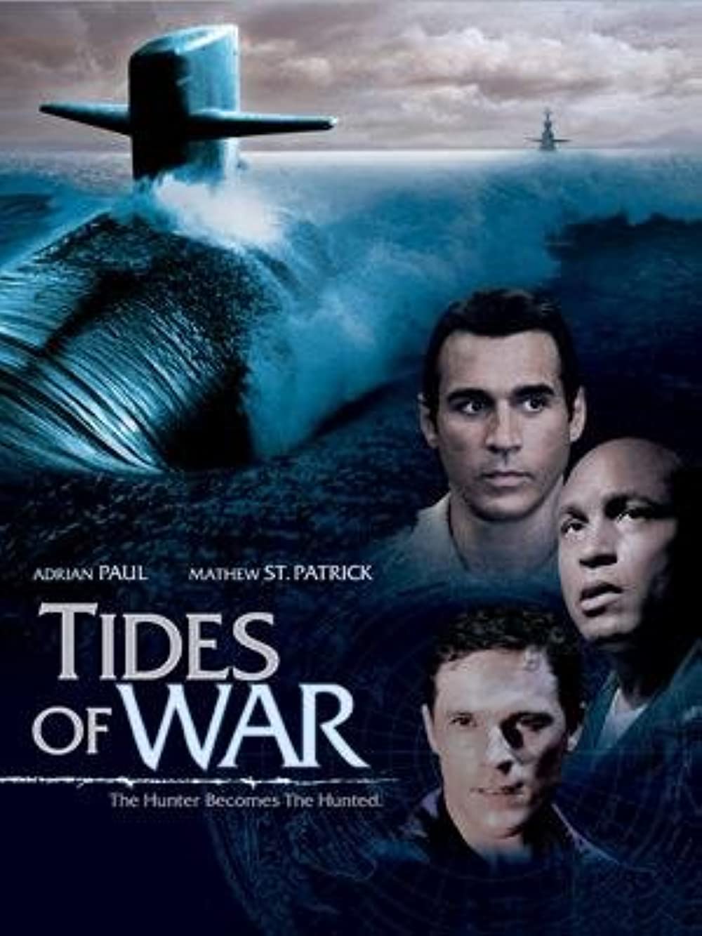 Tides of War (2005) Adrian Paul Matthew St Patrick