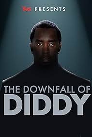 TMZ Presents - The Downfall Of Diddy (2024)