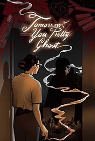 Tomorrow You Pretty Ghost (2026)
