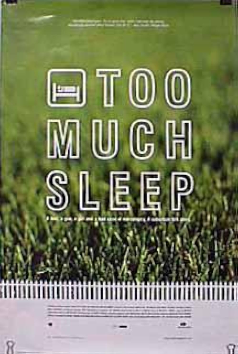 Too Much Sleep (1997)