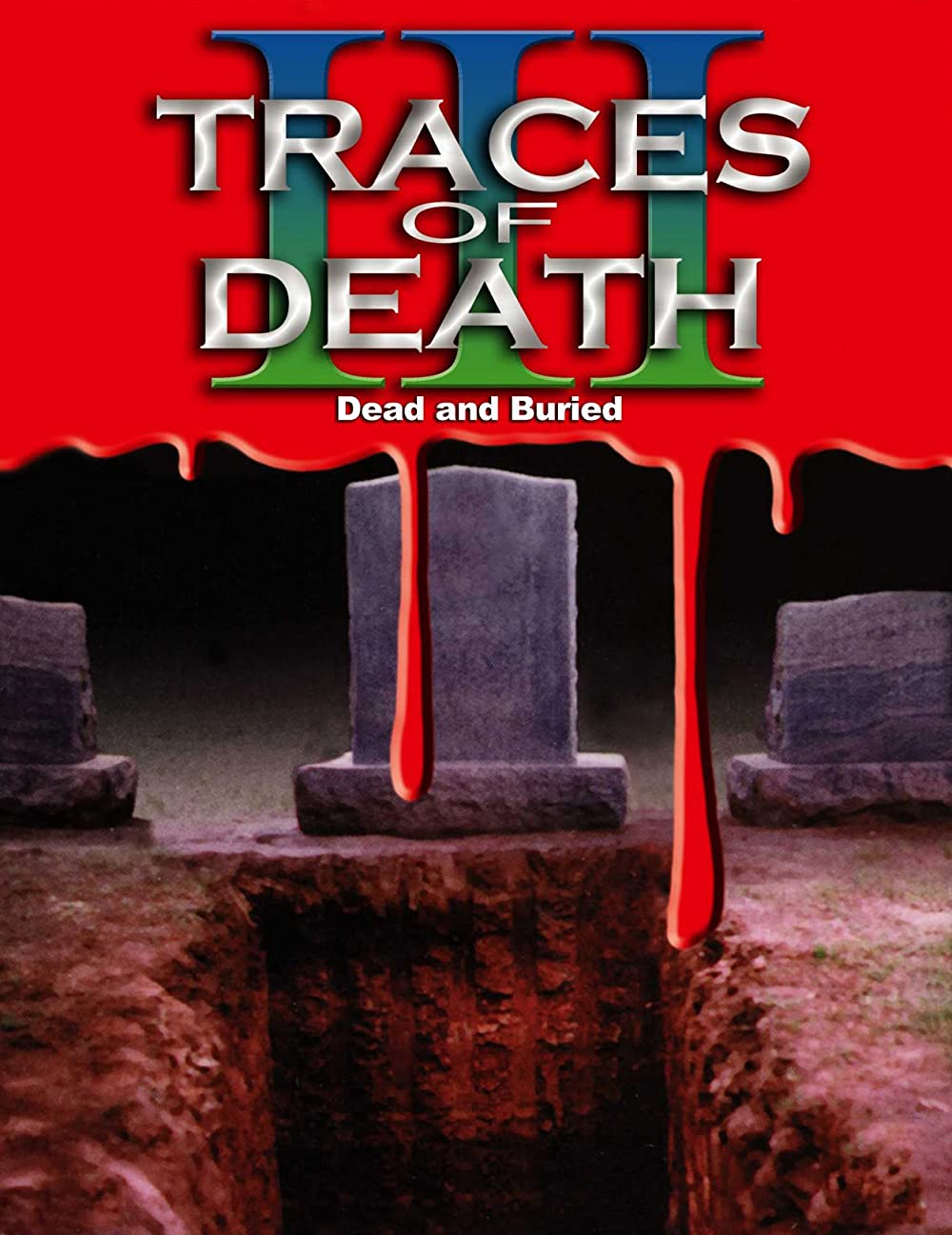 Traces of Death 3 III (1995) Like Faces of Death Gore