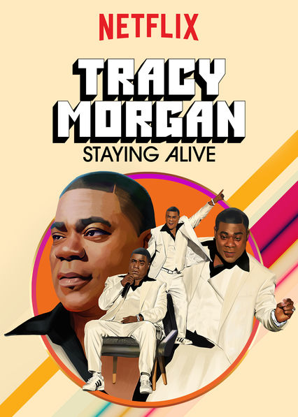 Tracy Morgan - Staying Alive (2017)