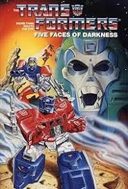 Transformers - Five Faces Of Darkness (1986)