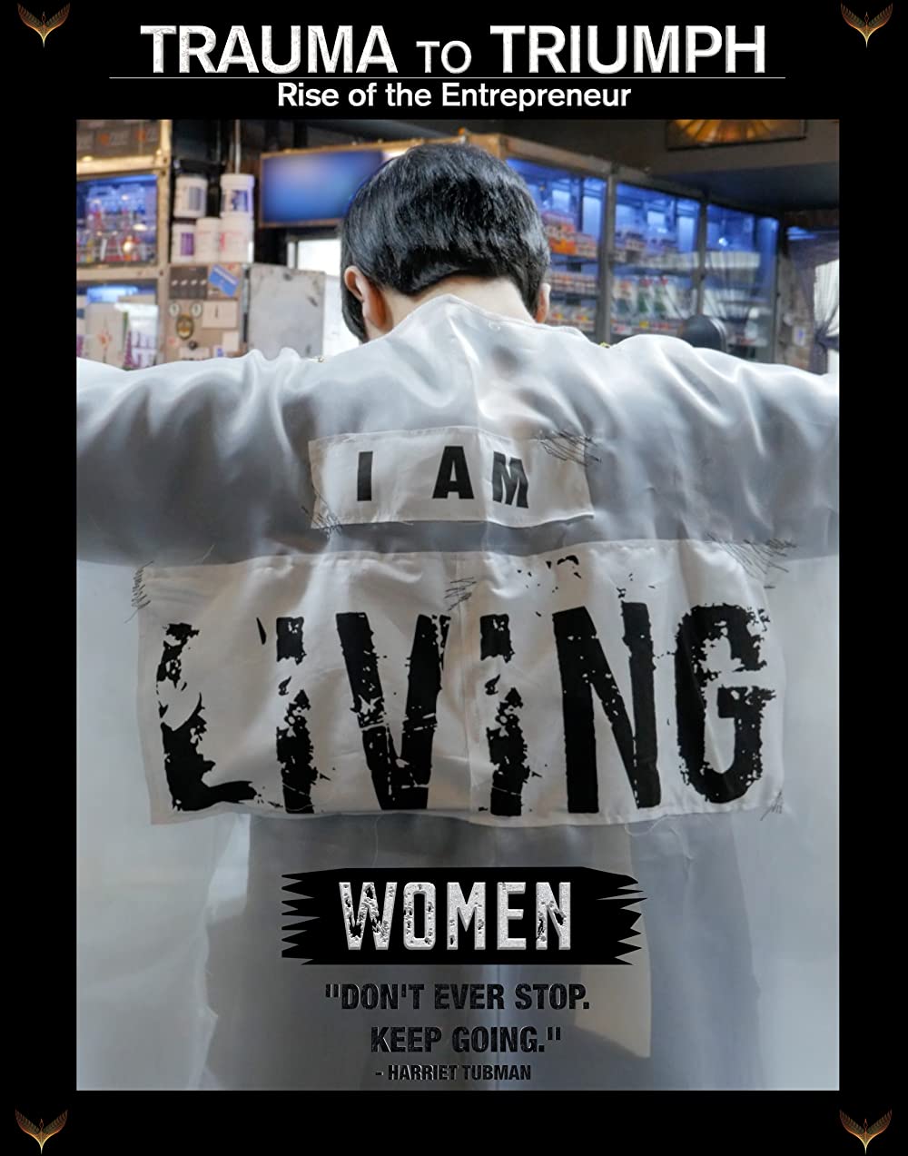 Trauma To Triumph - Women Entrepreneurs (2020)
