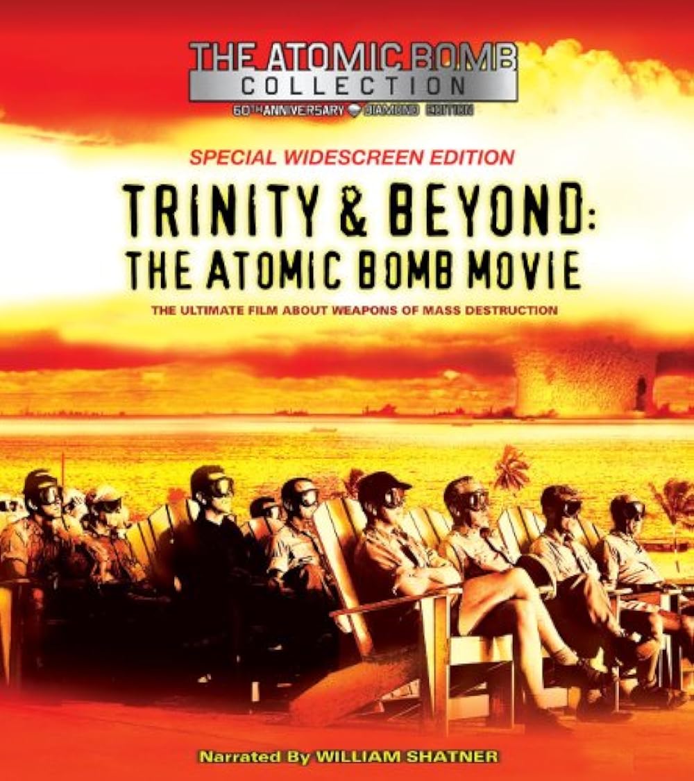 Trinity And Beyond - The Atomic Bomb Movie (1995)