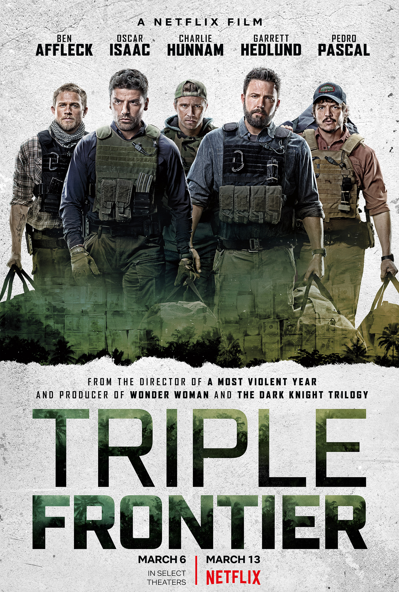 Triple Frontier (2019) Ben Affleck Oscar Isaac Charlie Hunnam