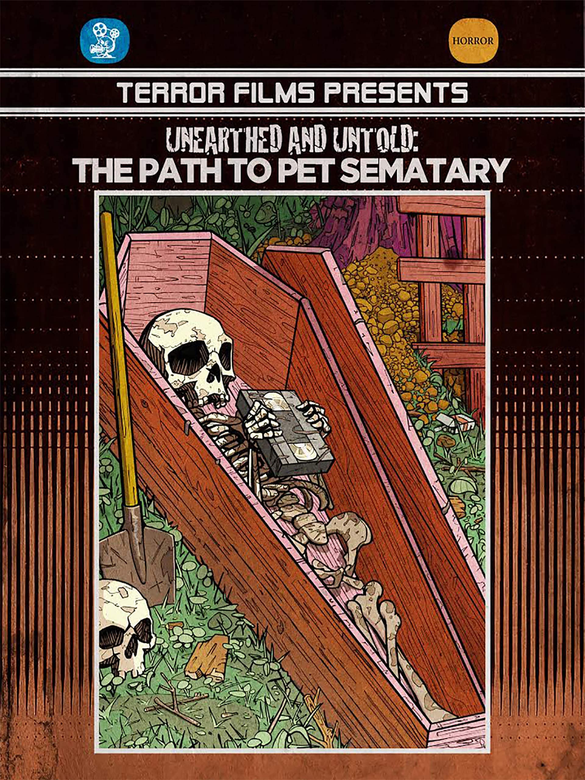 Unearthed And Untold - The Path To Pet Sematary (2017)