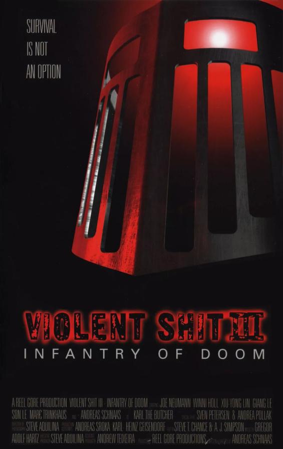Violent Shit 3 - Infantry Of Doom (1999)